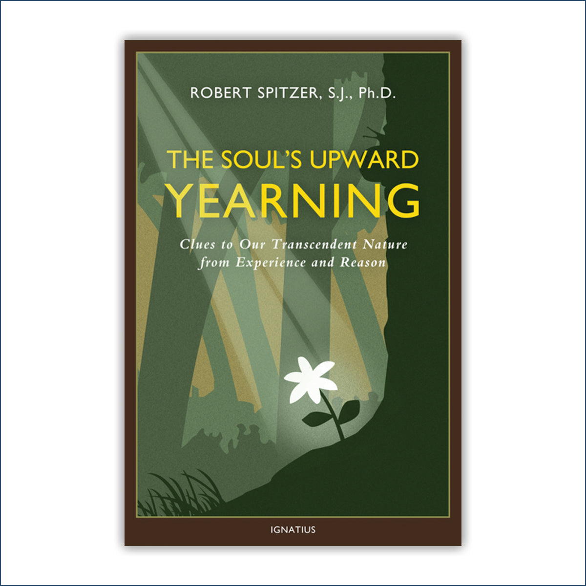 The Soul's Upward Yearning